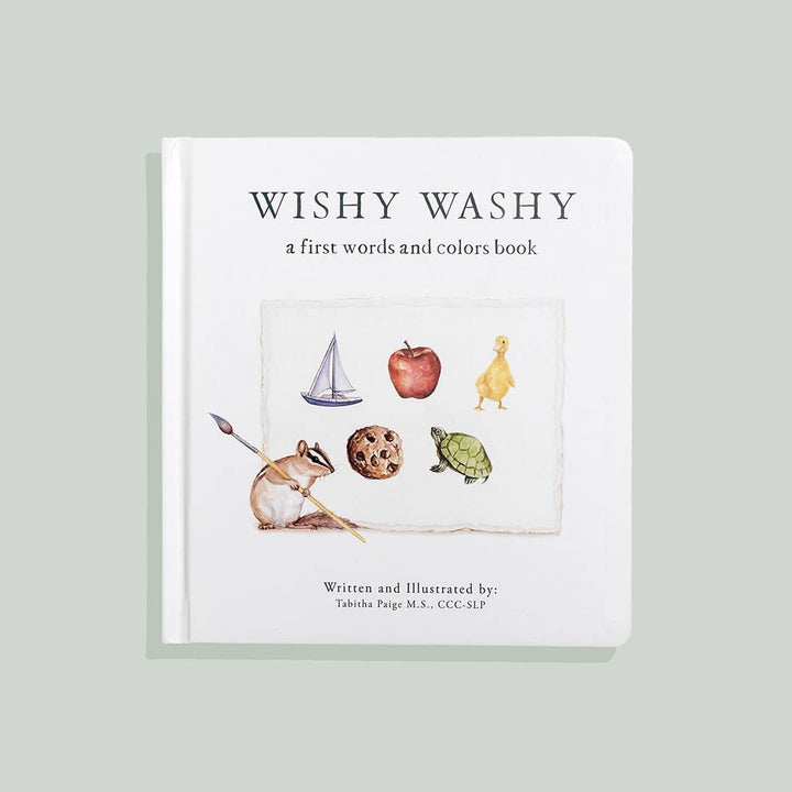 WISHY WASHY || A BOARD BOOK OF FIRST WORDS AND COLORS