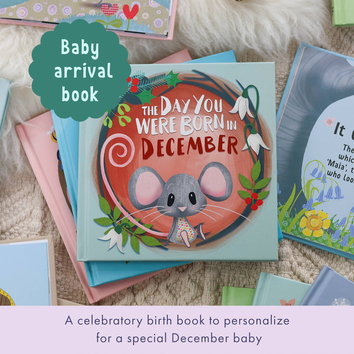 DECEMBER || THE DAY YOU WERE BORN