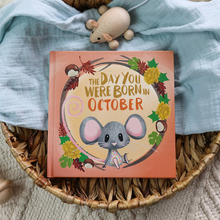 OCTOBER || THE DAY YOU WERE BORN
