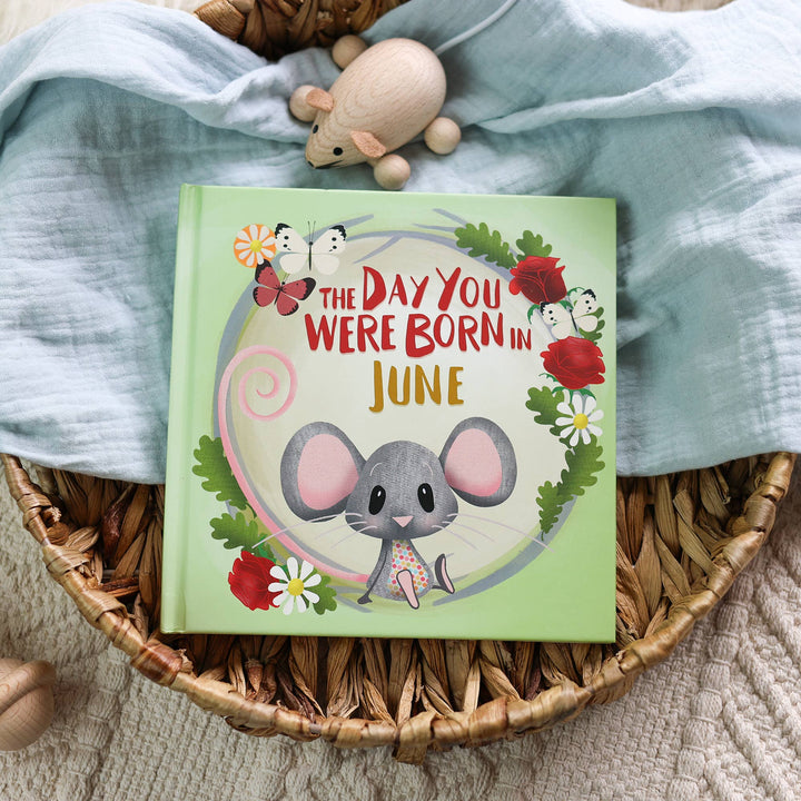 JUNE || THE DAY YOU WERE BORN