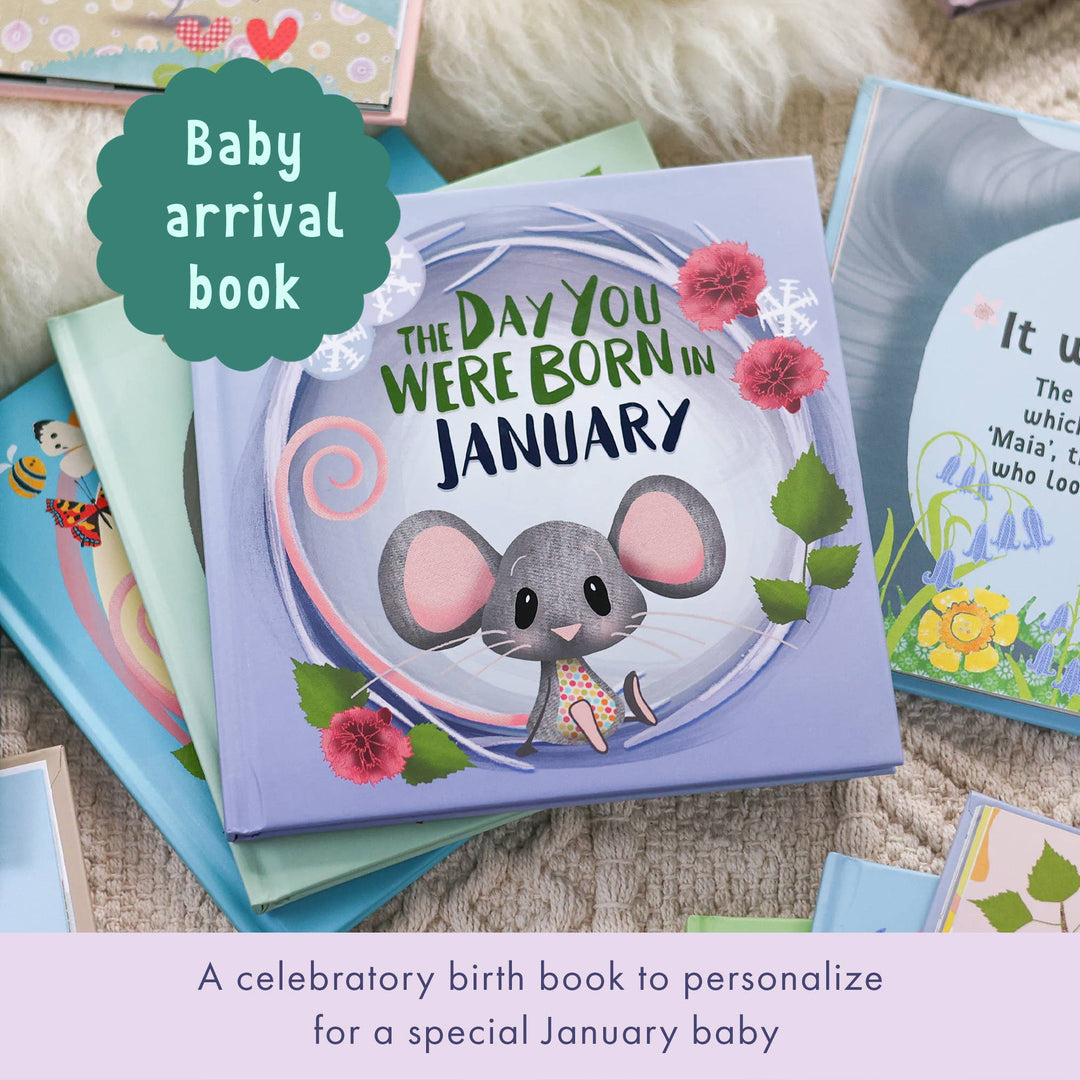 JANUARY || THE DAY YOU WERE BORN IN