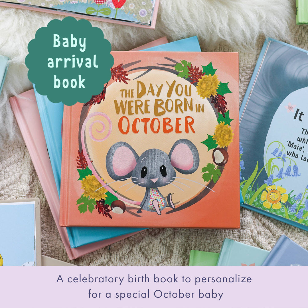 OCTOBER || THE DAY YOU WERE BORN