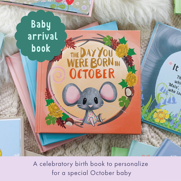 OCTOBER || THE DAY YOU WERE BORN