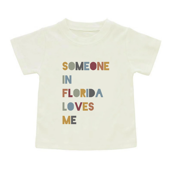 KIDS COTTON TEE || SOMEONE IN FL LOVES ME